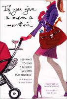 If You Give a Mom a Martini