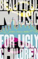 Beautiful Music for Ugly Children
