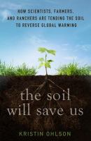 The Soil Will Save Us
